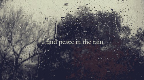 peace in the rain
